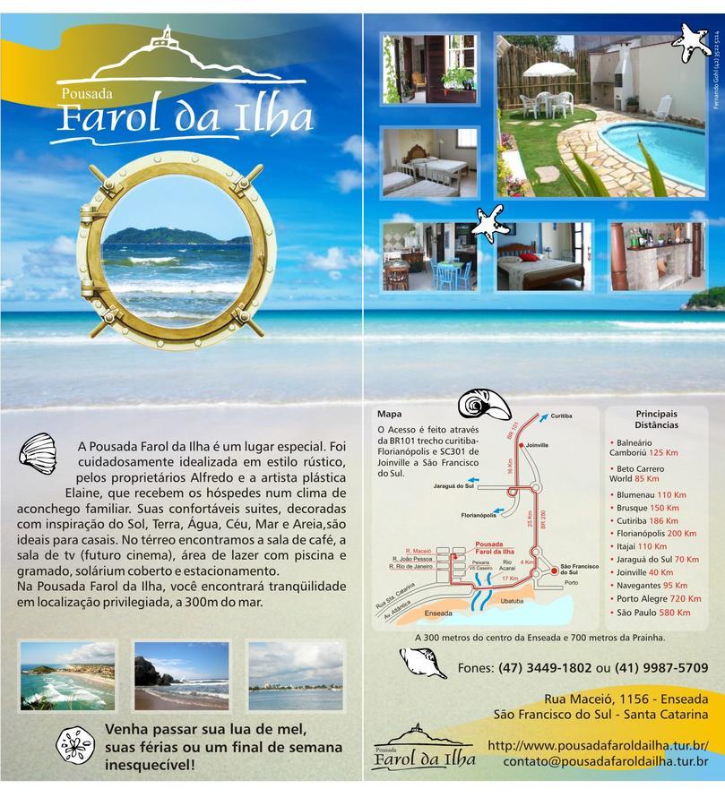 Pousada Farol Da Ilha Residencial Sao Francisco do Sul Esterno foto